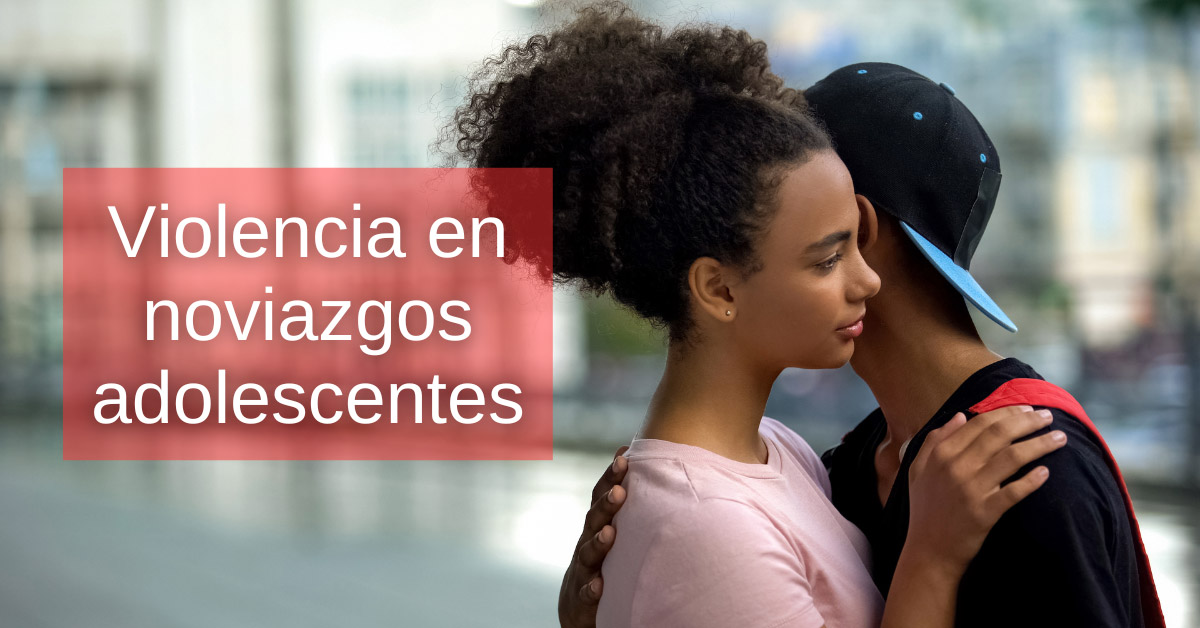 Violencia en noviazgos adolescentes